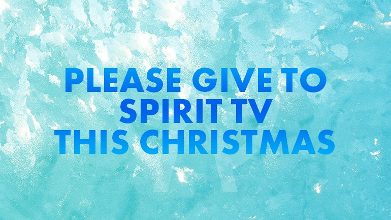 Please Give To Spirit tv This Christmas